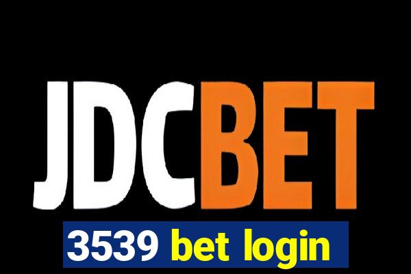 3539 bet login